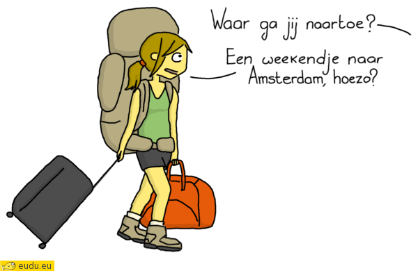 Een meisje met enorm veel bagage: Waar ga je naartoe? - Een weekendje in Amsterdam, hoezo?