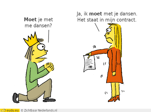 Prins: Moet je met me dansen? - Princes: Ja, ik moet met je dansen. Het staat in mijn contract.